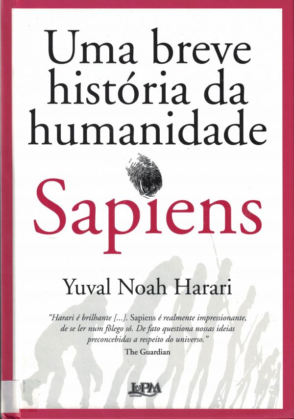 Uma breve história da humanidade Sapiens
